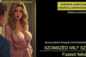 Neighbor milf sex with Hungarian audio